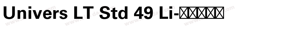 Univers LT Std 49 Li字体转换